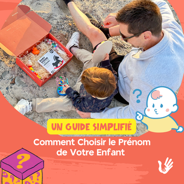 Comment Choisir le Prénom de Votre Enfant : Un Guide Simplifié